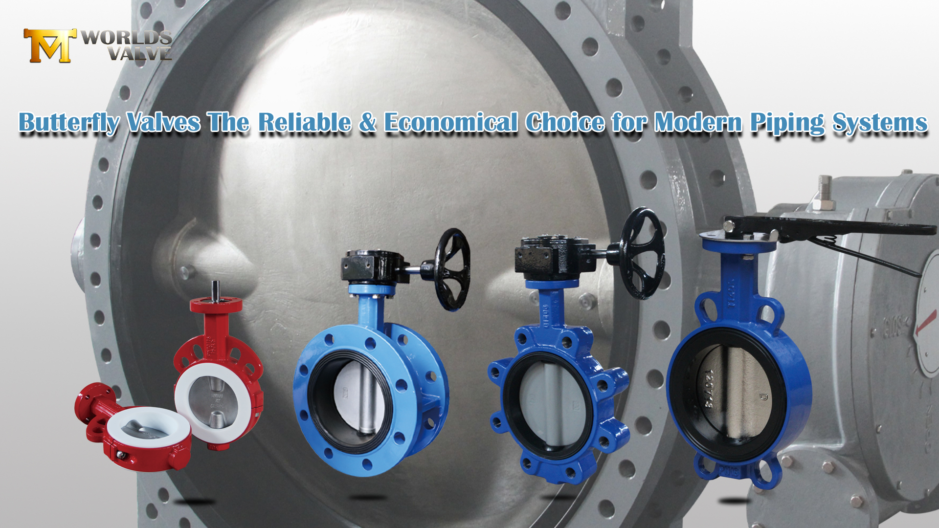 Válvulas borboleta: a escolha confiável e econômica para sistemas de tubulação modernos